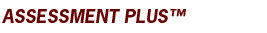 Assessment Plus™